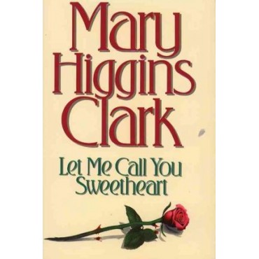 Let Me Call You Sweetheart  (Hardback)     {USED}